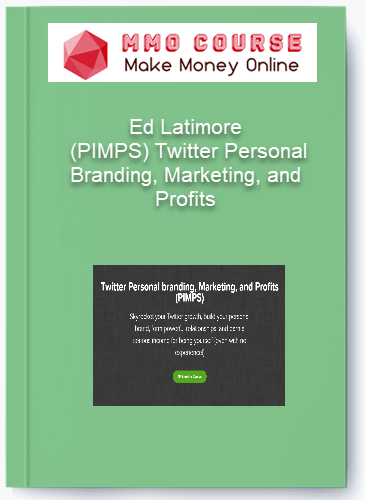 Ed Latimore PIMPS Twitter Personal Branding Marketing and Profits