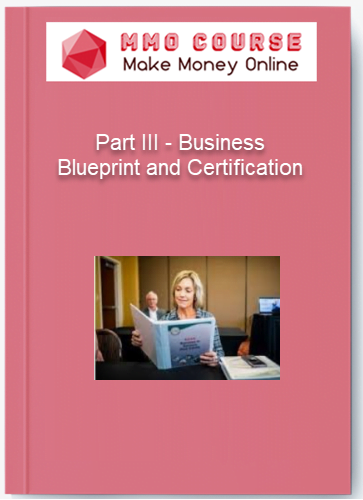 Part III %E2%80%93 Business Blueprint and Certification