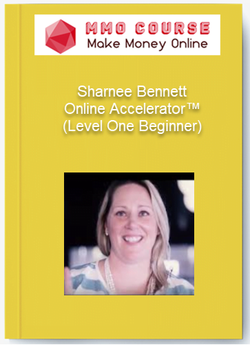 Sharnee Bennett Online Accelerator%E2%84%A2 Level One Beginner