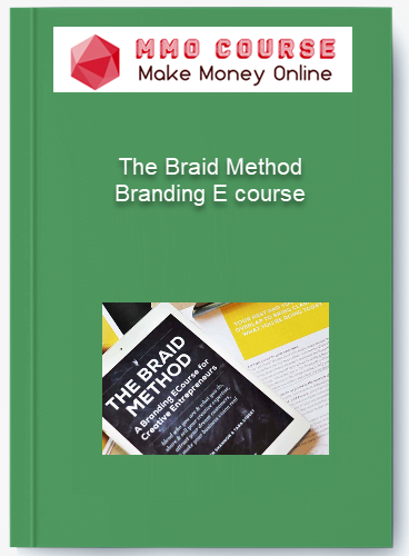 The Braid Method Branding E course