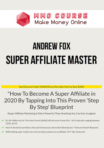 Andrew Fox – Super Affiliate Master