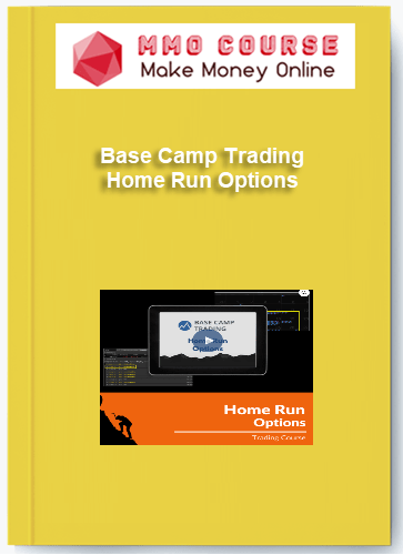 Base Camp Trading %E2%80%93 Home Run Options