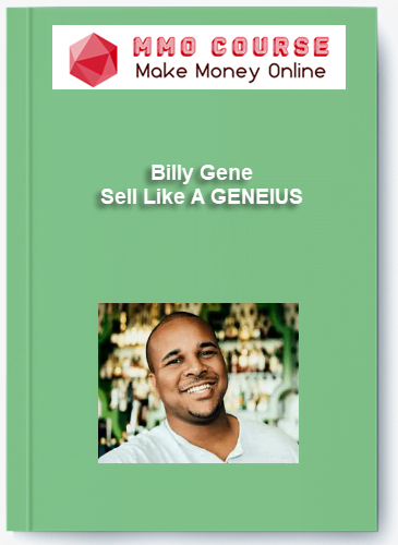 Billy Gene %E2%80%93 Sell Like A GENEIUS