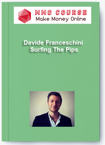 Davide Franceschini – Surfing The Pips