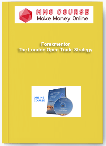 Forexmentor %E2%80%93 The London Open Trade Strategy