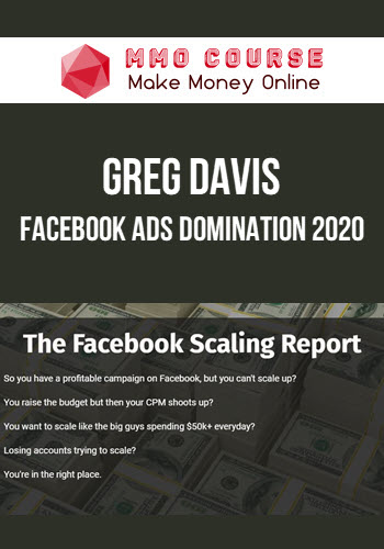 Greg Davis – Facebook Ads Domination 2020