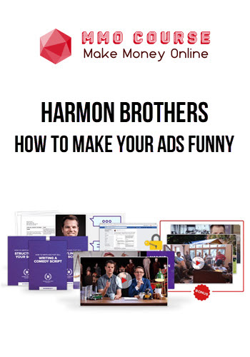 Harmon Brothers – How to Make Your Ads Funny
