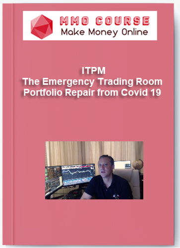 ITPM %E2%80%93 The Emergency Trading Room Portfolio Repair from Covid 19