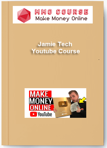 Jamie Tech %E2%80%93 Youtube Course