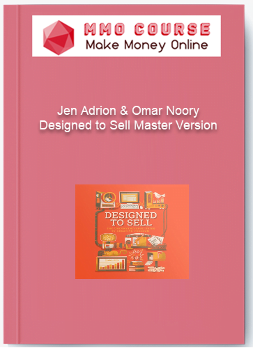 Jen Adrion Omar Noory %E2%80%93 Designed to Sell Master Version