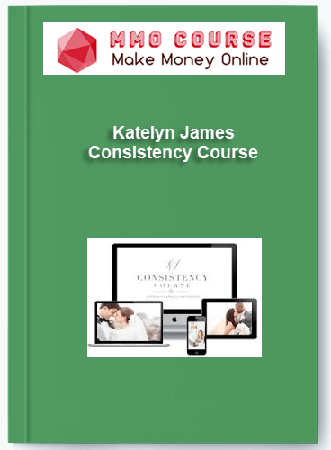 Katelyn James %E2%80%93 Consistency Course