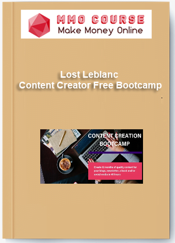 Lost Leblanc %E2%80%93 Content Creator Free Bootcamp