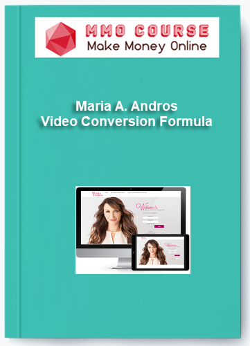 Maria A. Andros %E2%80%93 Video Conversion Formula