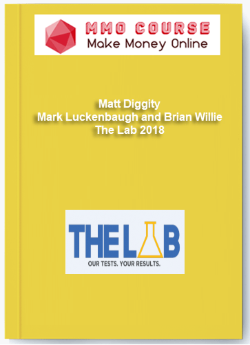 Matt Diggity %E2%80%93 Mark Luckenbaugh and Brian Willie %E2%80%93 The Lab 2018