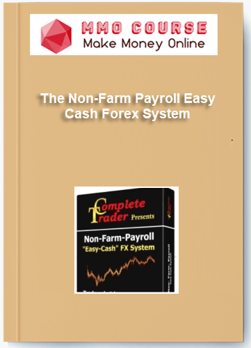 The Non Farm Payroll Easy Cash Forex System