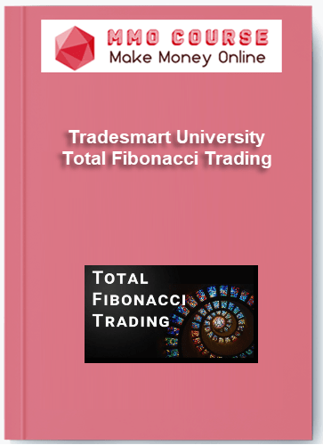 Tradesmart University Total Fibonacci Trading