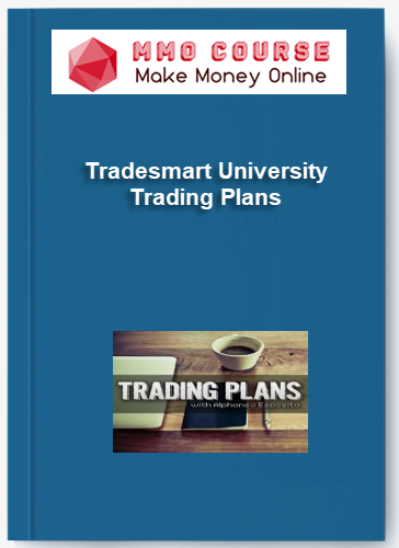 Tradesmart University Trading Plans