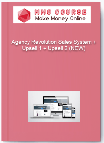 Agency Revolution Sales System Upsell 1 Upsell 2 NEW