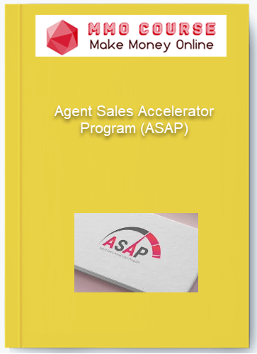 Agent Sales Accelerator Program ASAP