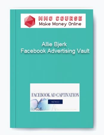 Allie Bjerk %E2%80%93 Facebook Advertising Vault