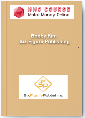 Bobby Kim %E2%80%93 Six Figure Publishing