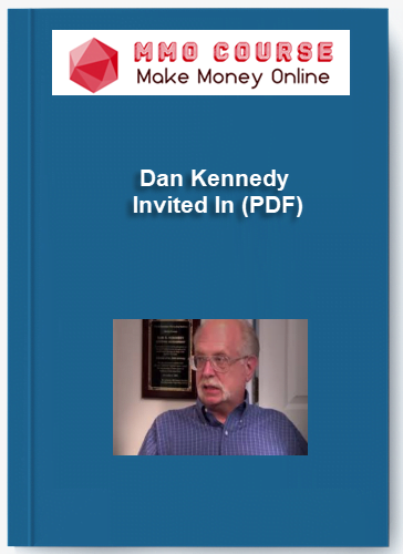 Dan Kennedy Invited In PDF