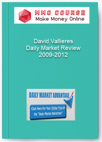 David Vallieres %E2%80%93 Daily Market Review 2009 2012