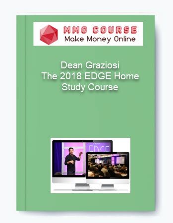 Dean Graziosi %E2%80%93 The 2018 EDGE Home Study Course