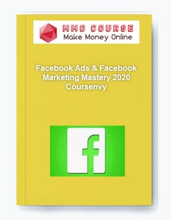 Facebook Ads Facebook %E2%80%93 Marketing Mastery 2020 Coursenvy