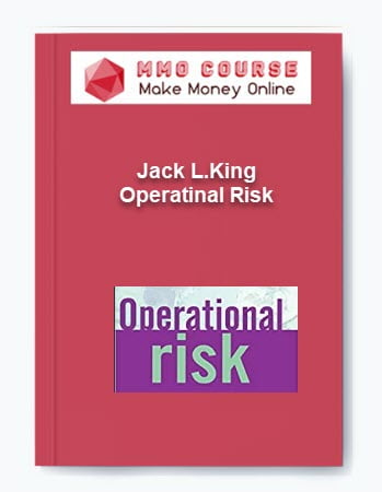 Jack L.King %E2%80%93 Operatinal Risk