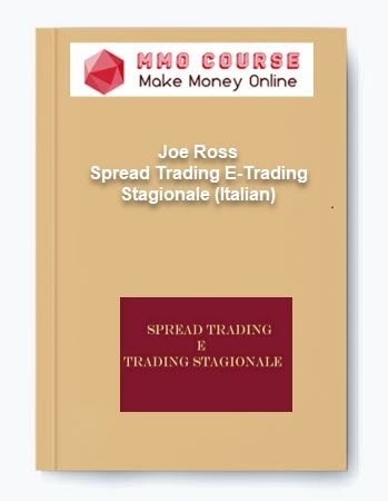 Joe Ross %E2%80%93 Spread Trading E Trading Stagionale Italian