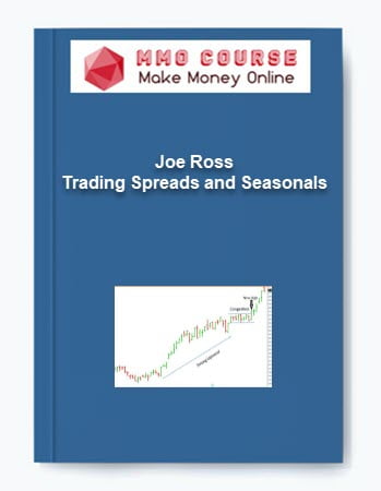 Joe Ross %E2%80%93 Trading Spreads and Seasonals