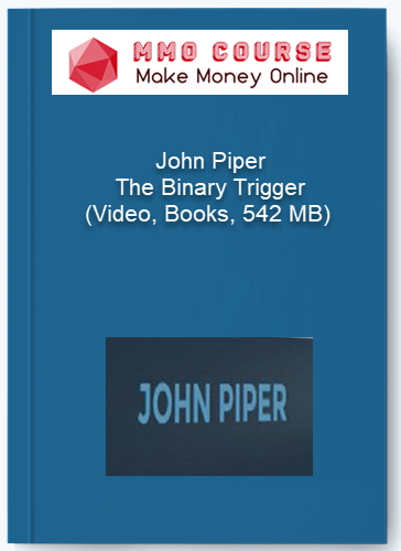 John Piper %E2%80%93 The Binary Trigger Video Books 542 MB