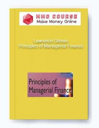 Lawrence Gitman %E2%80%93 Principles of Managerial Finance