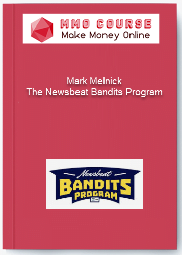 Mark Melnick %E2%80%93 The Newsbeat Bandits Program