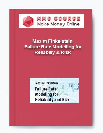 Maxim Finkelstein %E2%80%93 Failure Rate Modelling for Reliabiliy Risk