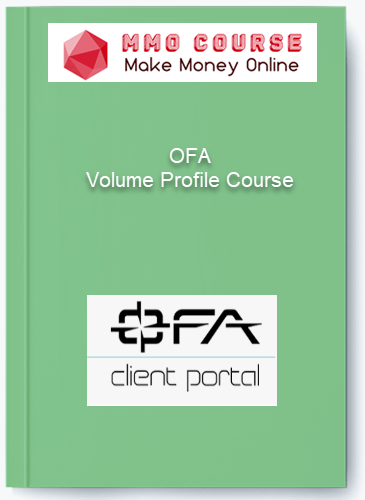 OFA %E2%80%93 Volume Profile Course