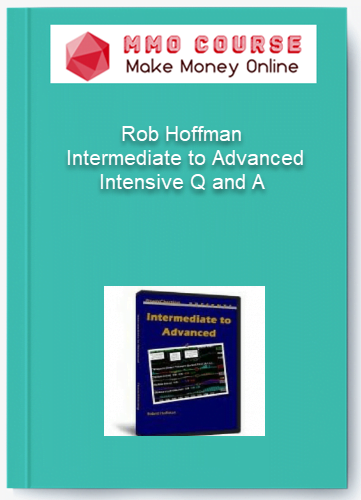 Rob Hoffman %E2%80%93 Intermediate to Advanced Intensive Q and A