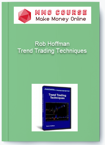 Rob Hoffman %E2%80%93 Trend Trading Techniques