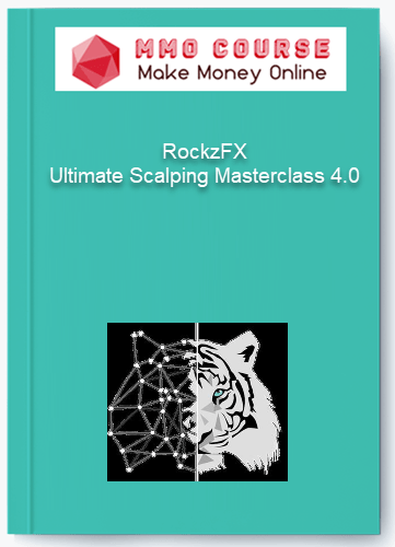RockzFX %E2%80%93 Ultimate Scalping Masterclass 4.0
