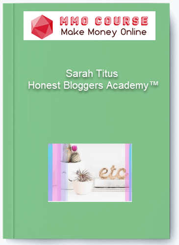 Sarah Titus %E2%80%93 Honest Bloggers Academy%E2%84%A2