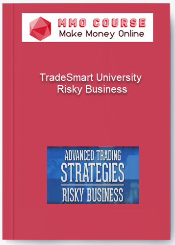 TradeSmart University %E2%80%93 Risky Business
