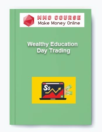 Wealthy Education %E2%80%93 Day Trading