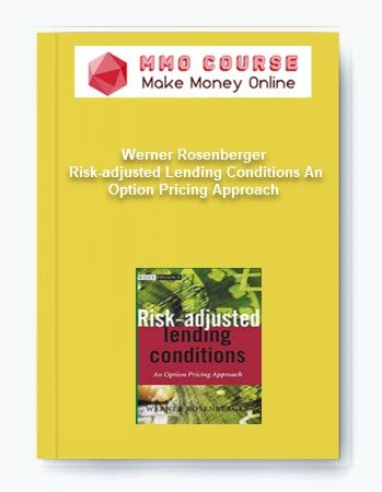 Werner Rosenberger %E2%80%93 Risk adjusted Lending Conditions An Option Pricing Approach