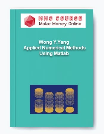 Wong Y.Yang %E2%80%93 Applied Numerical Methods Using Matlab