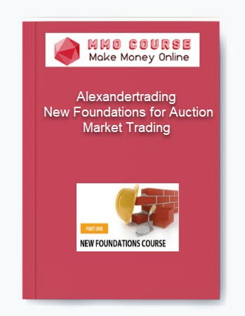 Alexandertrading %E2%80%93 New Foundations for Auction Market Trading