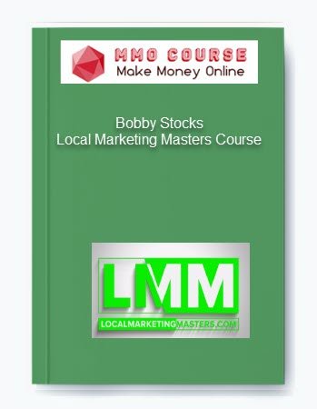 Bobby Stocks %E2%80%93 Local Marketing Masters Course