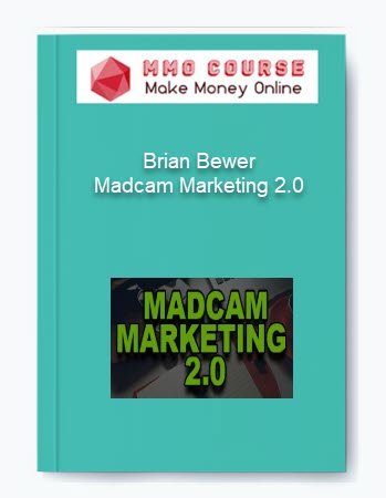 Brian Bewer %E2%80%93 Madcam Marketing 2.0