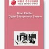 Brian Pfeiffer – Digital Entrepreneur System