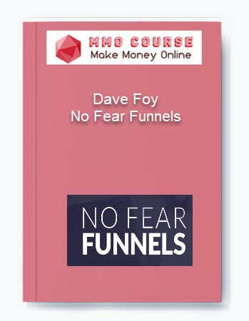 Dave Foy No Fear Funnels